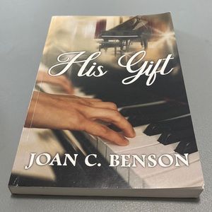 His Gift softcover book by Joan C Benson